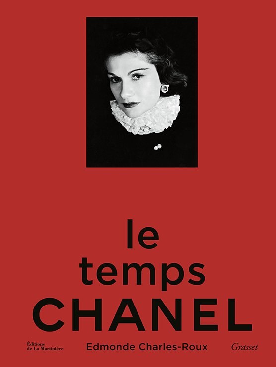 Le temps Chanel — Edmonde Charles-Roux. Couverture éditée par Éd. de La Martinière / Grasset, photogravure 20 Fois l'Ours.